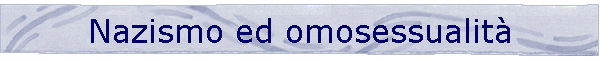 Nazismo ed omosessualit