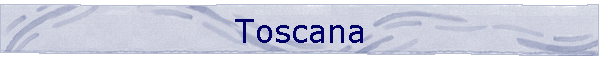 Toscana