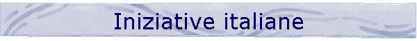 Iniziative italiane